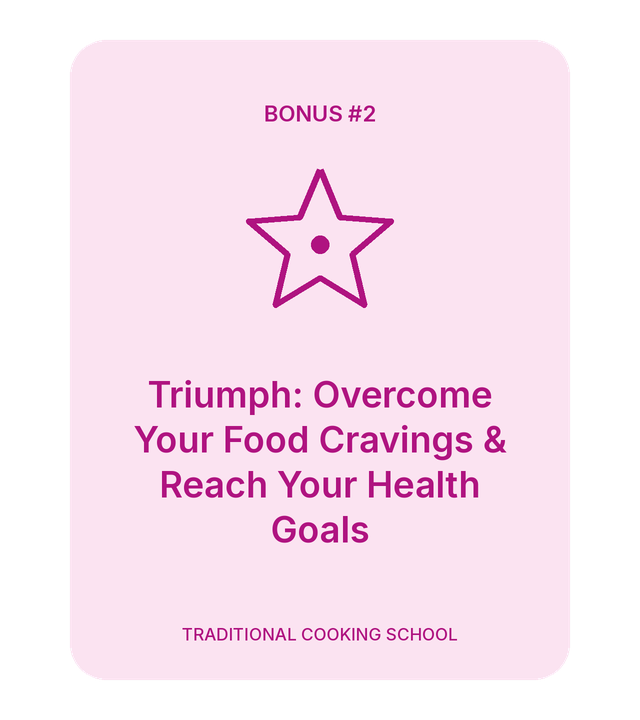 Triumph: Overcome Your Food Cravings and Reach Your Health Goals bonus